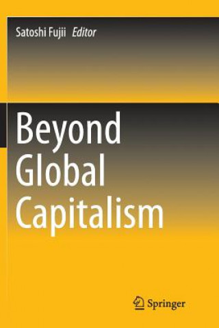 Книга Beyond Global Capitalism Satoshi Fujii