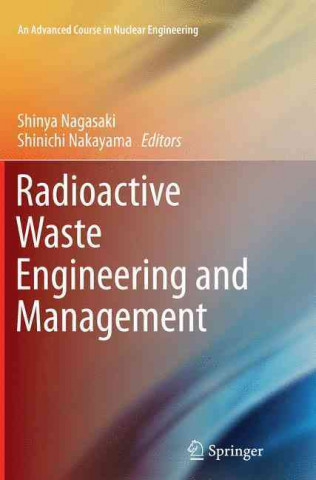 Carte Radioactive Waste Engineering and Management Shinya Nagasaki