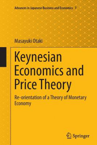 Knjiga Keynesian Economics and Price Theory Masayuki Otaki