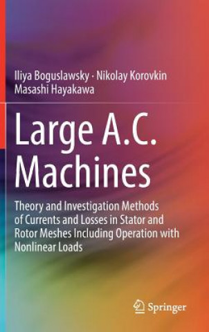 Knjiga Large A.C. Machines Iliya Boguslawsky