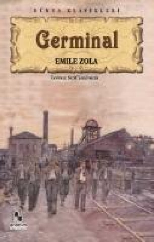 Könyv Germinal Emile Zola