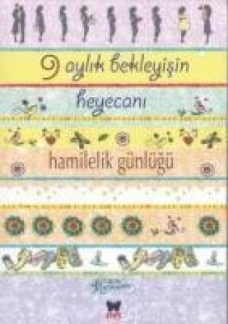 Carte 9 Aylik Bekleyisin Heyecani Giulia Piangiani