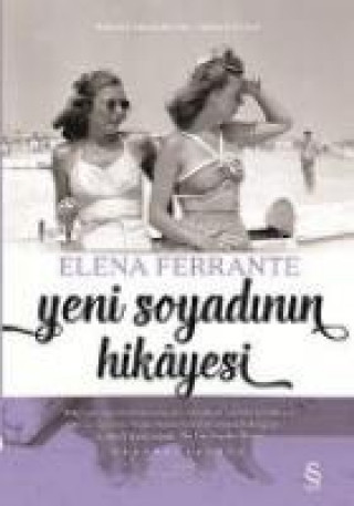 Kniha Yeni Soyadinin Hikayesi Elena Ferrante