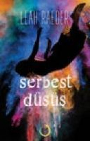 Book Serbest Düsüs Leah Raeder