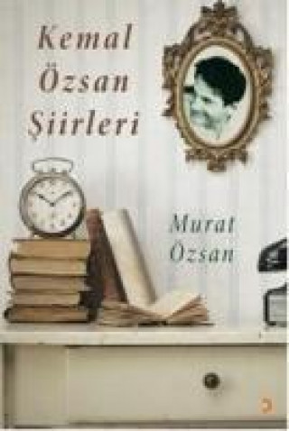 Knjiga Kemal Özsan Siirleri Murat Özsan