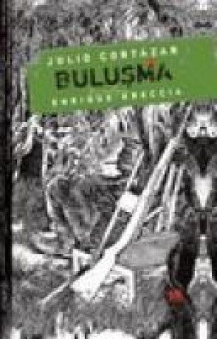 Libro Bulusma Julio Cortazar