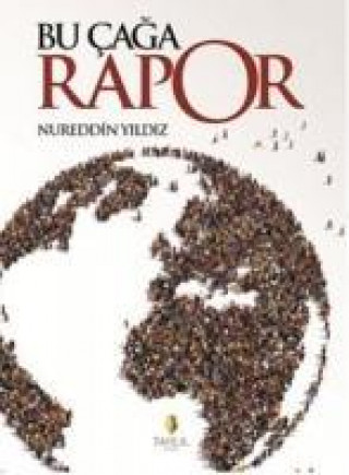 Livre Bu Caga Rapor Nureddin Yildiz