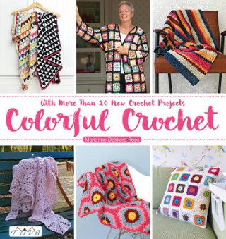 Kniha Colorful Crochet Marianne Dekkers-Roos