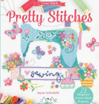 Kniha Pretty Stitches Jayne Schofield