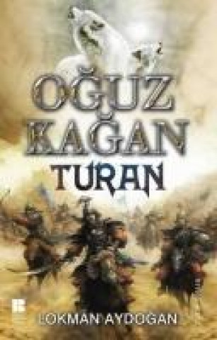 Könyv Oguz Kagan Turan Lokman Aydogan