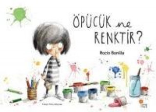 Kniha Öpücük Ne Renktir Rocio Bonilla