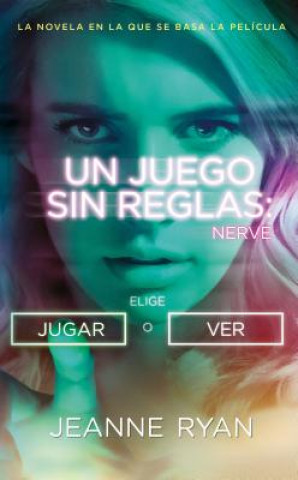 Βιβλίο Nerve. Un Juego Sin Reglas / Nerve Mti Jeanne Ryan