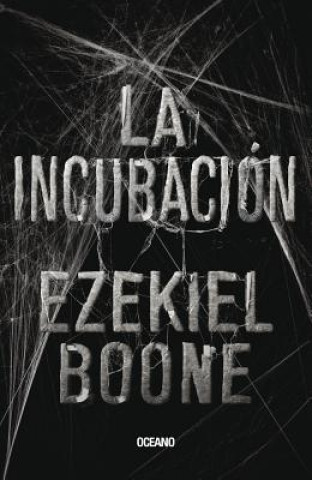 Carte La Incubación Ezekiel Boone