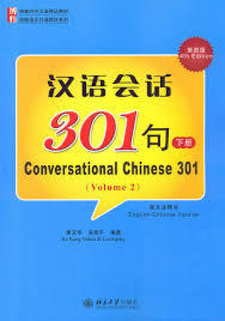 Kniha Conversational Chinese 301 (B) Yuhua Kang