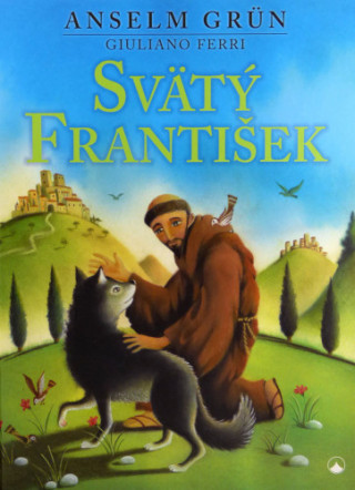Knjiga Svätý František Anselm Grün