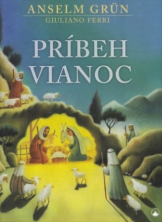 Książka Príbeh Vianoc (pevná väzba) Anselm Grün