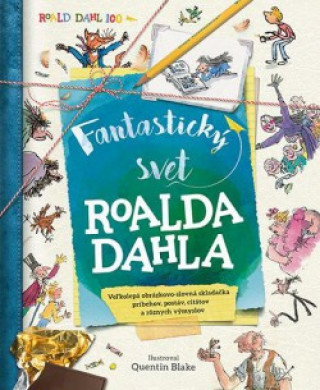 Könyv Fantastický svet Roalda Dahla Roald Dahl
