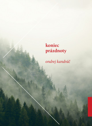 Könyv Koniec prázdnoty Ondrej Kandráč
