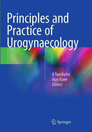 Buch Principles and Practice of Urogynaecology A. Tamilselvi