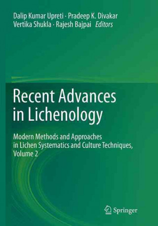 Kniha Recent Advances in Lichenology Dalip Kumar Upreti