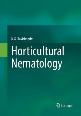 Kniha Horticultural Nematology N. G. Ravichandra
