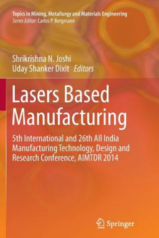 Kniha Lasers Based Manufacturing Uday Shanker Dixit