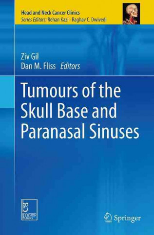 Carte Tumours of the Skull Base and Paranasal Sinuses Ziv Gil