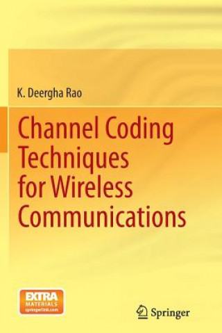 Könyv Channel Coding Techniques for Wireless Communications K. Deergha Rao