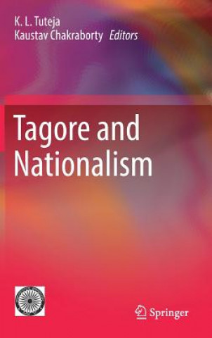 Book Tagore and Nationalism K. L. Tuteja