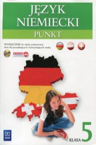 Carte Punkt 5 Jezyk niemiecki Podrecznik z plyta CD Anna Potapowicz