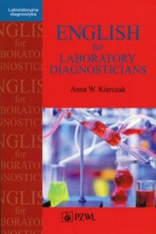 Kniha English for Laboratory Diagnosticians Kierczak Anna W.