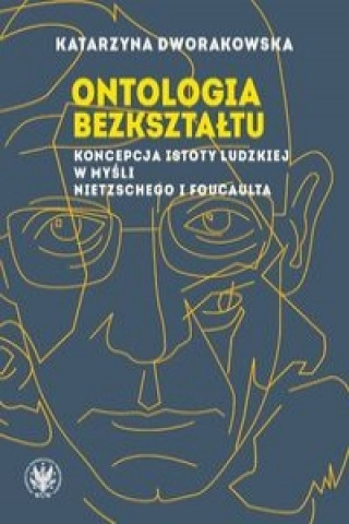 Kniha Ontologia bezksztaltu Katarzyna Dworakowska