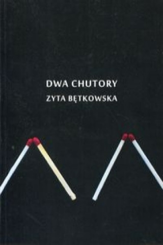 Kniha Dwa chutory Zyta Betkowska