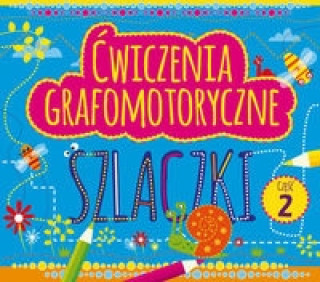 Book Cwiczenia grafomotoryczne Szlaczki Czesc 2 