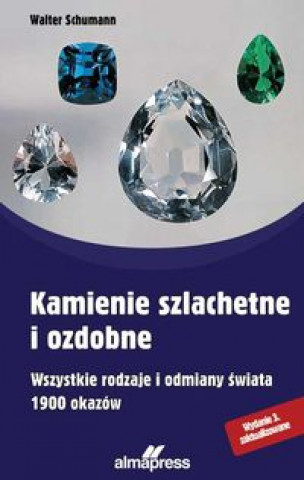 Книга Kamienie szlachetne i ozdobne Walter Schumann
