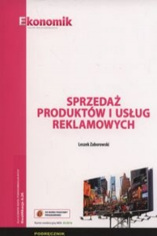 Kniha Sprzedaz produktow i uslug reklamowych Podrecznik Leszek Zaborowski