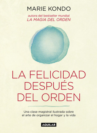 Carte La felicidad después del orden MARIE KONDO