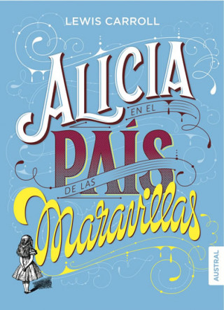 Könyv Alicia en el país de las maravillas Lewis Carroll