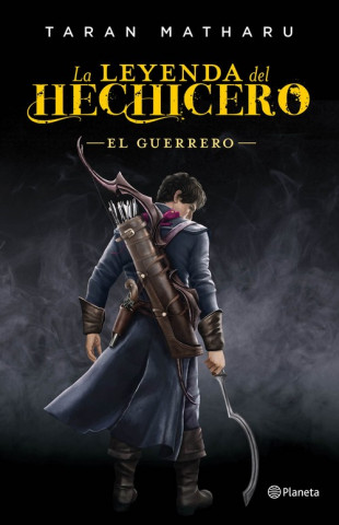 Book La leyenda del hechicero. El guerrero TARAN MATHARU