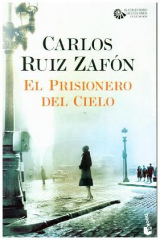 Knjiga El Prisionero del Cielo Carlos Ruiz Zafon