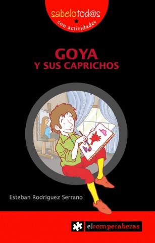 Kniha GOYA Y SUS CAPRICHOS ESTEBAN RODRIGUEZ SERRANO