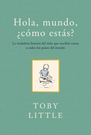 Kniha Hola, Mundo, Como Estas? Toby Little