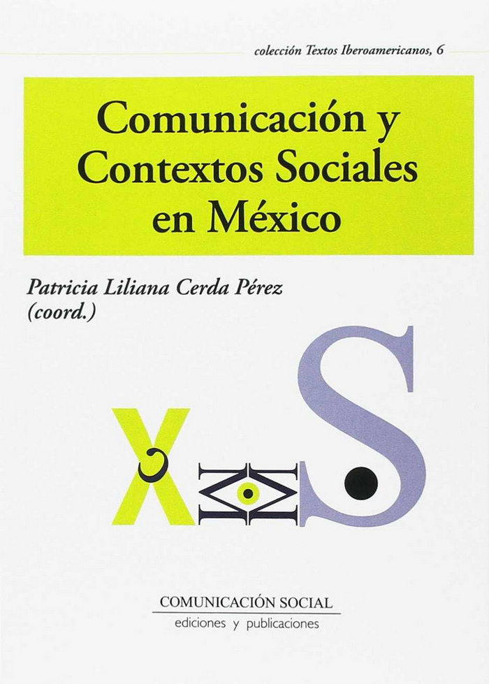 Kniha Comunicación y Contextos Sociales en México: Investigaciones y reflexiones 