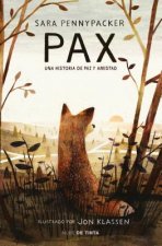 Könyv Pax. Una Historia de Paz Y Amistad / Pax. Sara Pennypacker