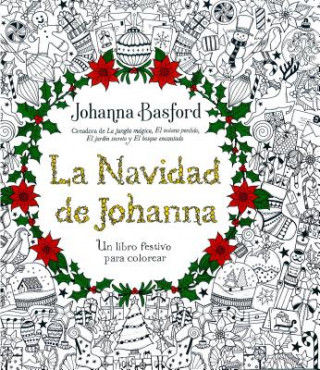 Kniha La Navidad de Johanna : un libro festivo para colorear Johanna Basford