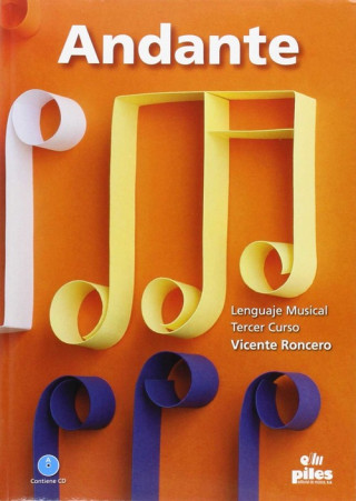 Könyv Andante, lenguaje musical 3 VICENTE RONCERO
