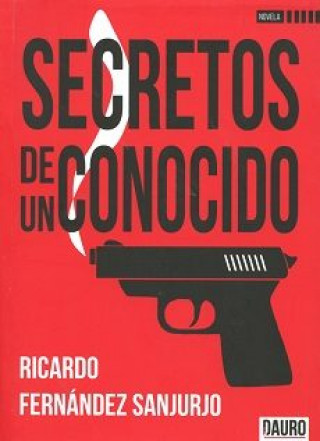 Book Secretos de un conocido RICARDO FERNANDEZ SANJURJO
