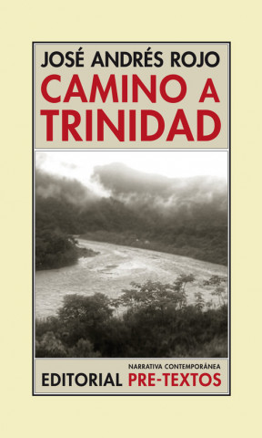 Könyv Camino a Trinidad JOSE ANDRES ROJO RAMIREZ