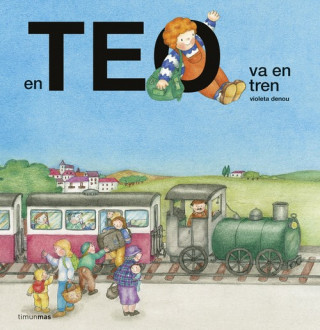 Kniha En Teo va en tren VIOLETA DENOU