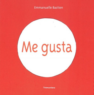 Libro Me gusta EMMANUELLE BASTIEN